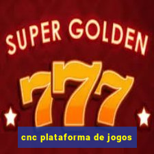 cnc plataforma de jogos